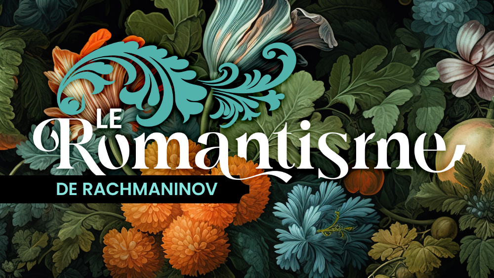 THE ROMANCE OF RACHMANINOV