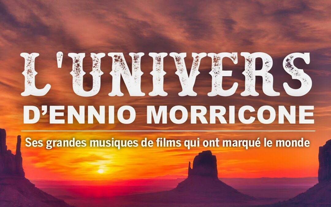 ENNIO MORRICONE’S UNIVERSE